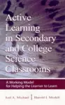 Active Learning in Secondary and College Science Classrooms cover