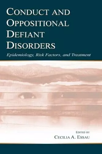 Conduct and Oppositional Defiant Disorders cover