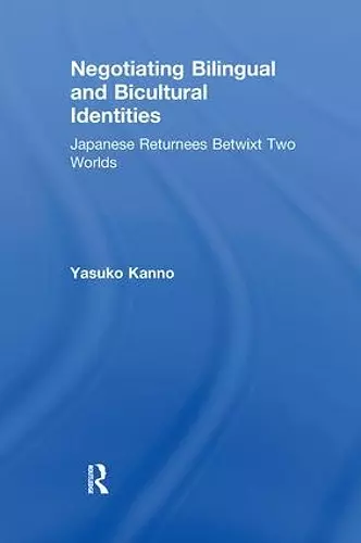 Negotiating Bilingual and Bicultural Identities cover