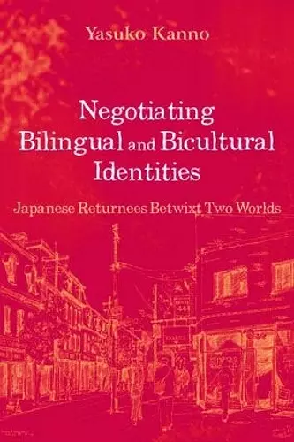 Negotiating Bilingual and Bicultural Identities cover