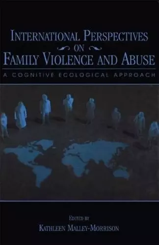 International Perspectives on Family Violence and Abuse cover