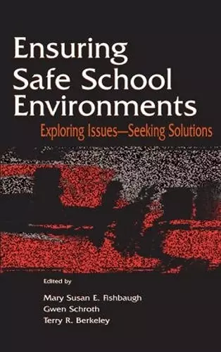 Ensuring Safe School Environments cover