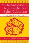 The Renaissance of American Indian Higher Education cover