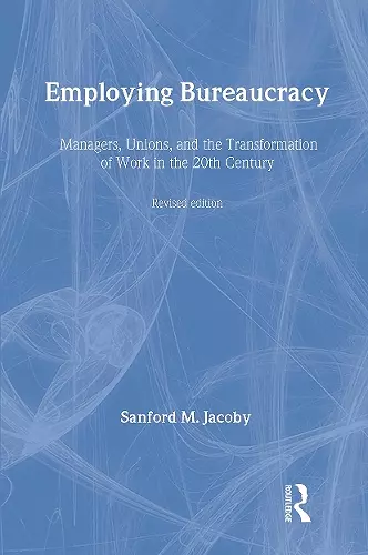 Employing Bureaucracy cover