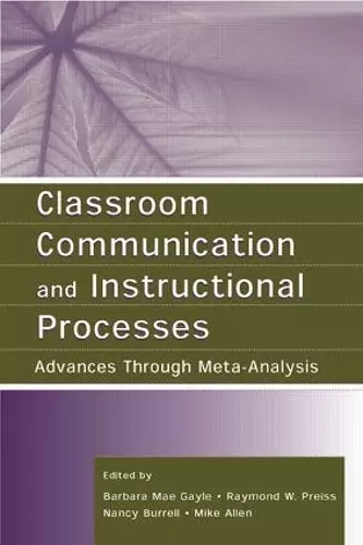 Classroom Communication and Instructional Processes cover