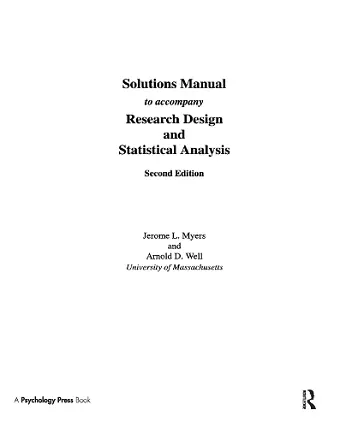 SOLUTIONS MANUAL to Accompany Research Design and Statistical Analysis 2/e cover