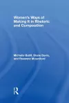 Women's Ways of Making It in Rhetoric and Composition cover