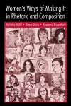 Women's Ways of Making It in Rhetoric and Composition cover