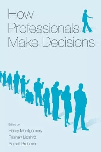 How Professionals Make Decisions cover