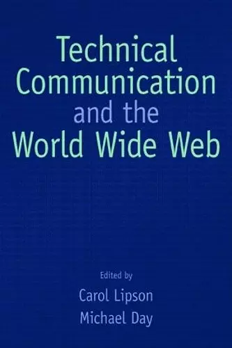 Technical Communication and the World Wide Web cover