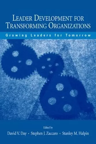 Leader Development for Transforming Organizations cover