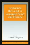 Reclaiming the Local in Language Policy and Practice cover