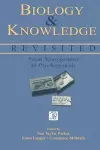 Biology and Knowledge Revisited cover