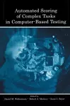 Automated Scoring of Complex Tasks in Computer-Based Testing cover