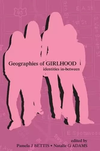 Geographies of Girlhood cover