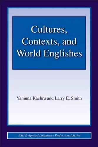 Cultures, Contexts, and World Englishes cover