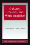 Cultures, Contexts, and World Englishes cover