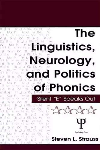 The Linguistics, Neurology, and Politics of Phonics cover