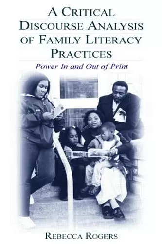 A Critical Discourse Analysis of Family Literacy Practices cover