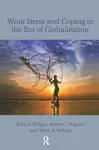 Work Stress and Coping in the Era of Globalization cover