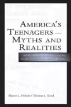 America's Teenagers--Myths and Realities cover