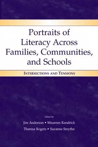 Portraits of Literacy Across Families, Communities, and Schools cover