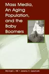 Mass Media, An Aging Population, and the Baby Boomers cover