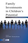 Family Investments in Children's Potential cover