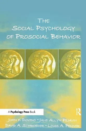 The Social Psychology of Prosocial Behavior cover