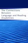 The Connections Between Language and Reading Disabilities cover