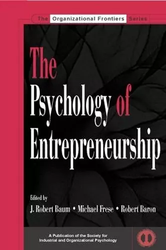 The Psychology of Entrepreneurship cover