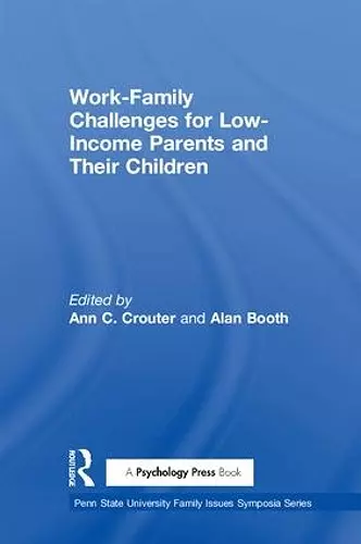 Work-Family Challenges for Low-Income Parents and Their Children cover