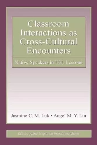 Classroom Interactions as Cross-Cultural Encounters cover