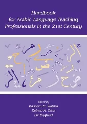 Handbook for Arabic Language Teaching Professionals in the 21st Century cover