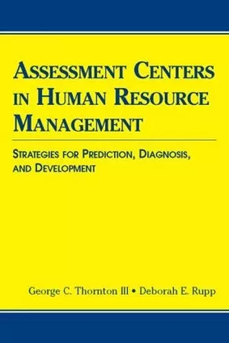 Assessment Centers in Human Resource Management cover