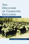 The Discourse of Character Education cover