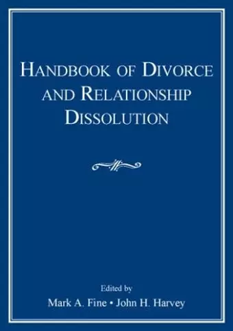 Handbook of Divorce and Relationship Dissolution cover