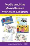 Media and the Make-Believe Worlds of Children cover