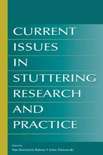 Current Issues in Stuttering Research and Practice cover