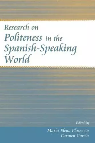 Research on Politeness in the Spanish-Speaking World cover