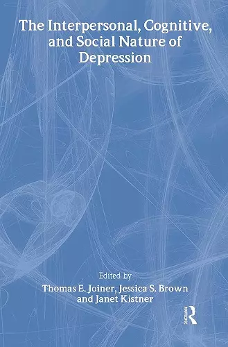 The Interpersonal, Cognitive, and Social Nature of Depression cover