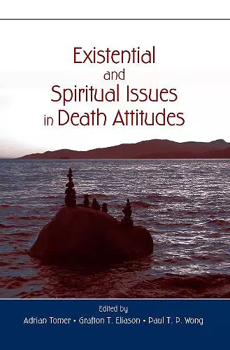 Existential and Spiritual Issues in Death Attitudes cover