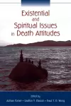 Existential and Spiritual Issues in Death Attitudes cover