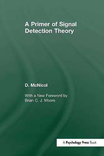 A Primer of Signal Detection Theory cover