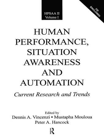 Human Performance, Situation Awareness, and Automation cover