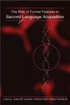 The Role of Formal Features in Second Language Acquisition cover