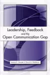 Leadership, Feedback and the Open Communication Gap cover