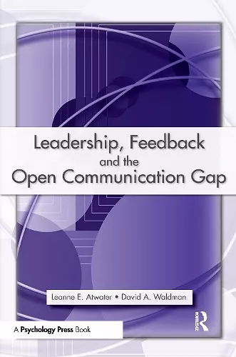 Leadership, Feedback and the Open Communication Gap cover