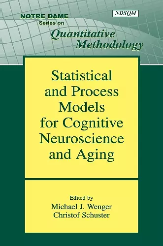 Statistical and Process Models for Cognitive Neuroscience and Aging cover