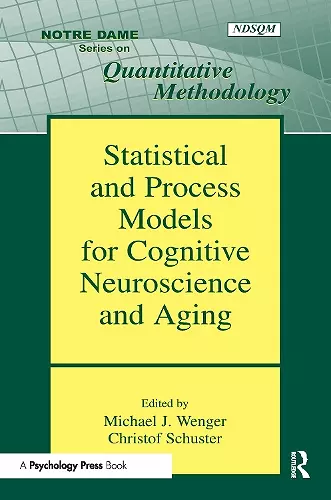 Statistical and Process Models for Cognitive Neuroscience and Aging cover